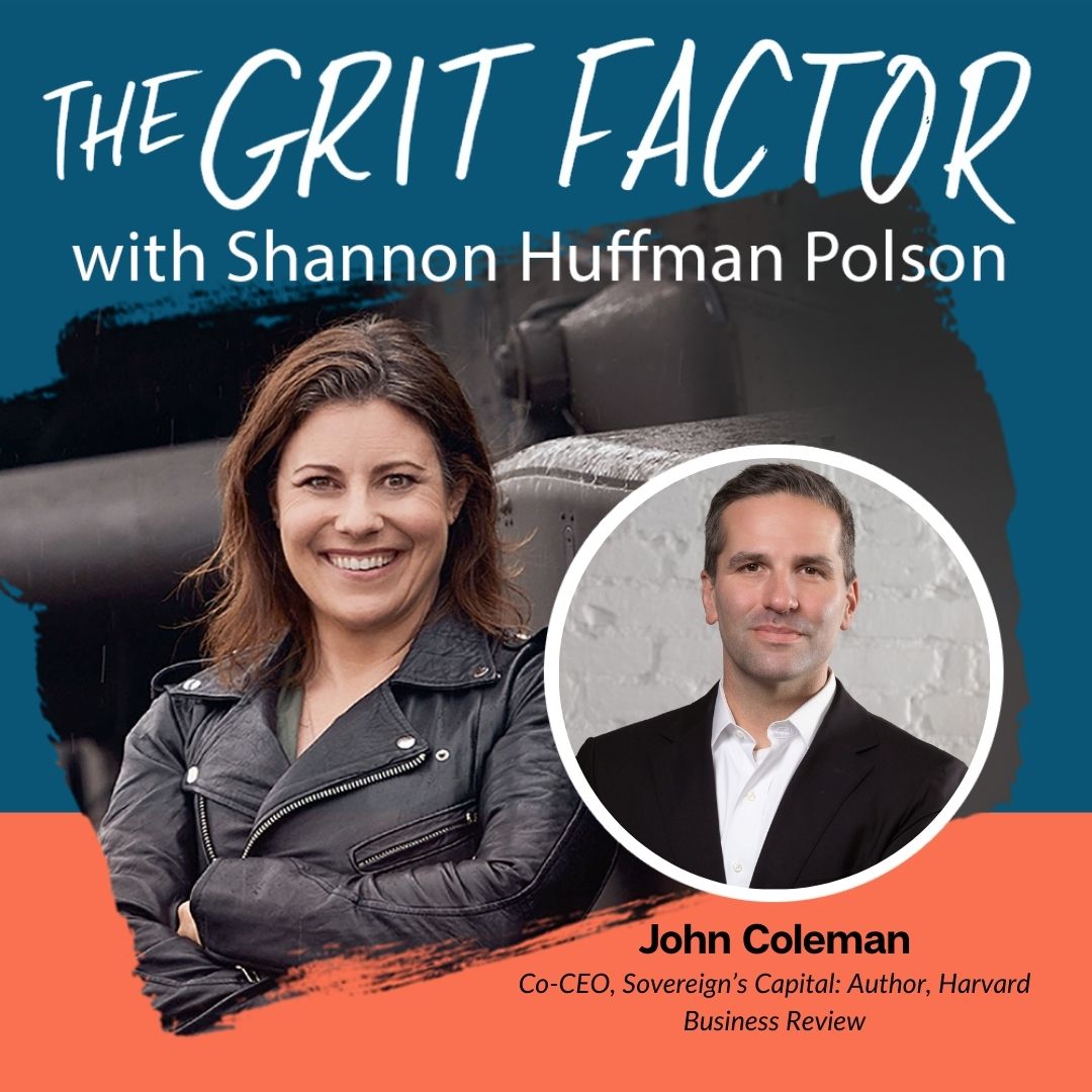 The Grit Factor podcast episode art with guest John Coleman